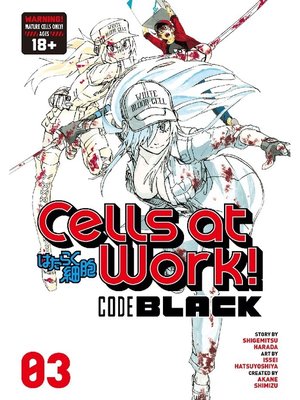 cover image of Cells at Work！ CODE BLACK, Volume  3